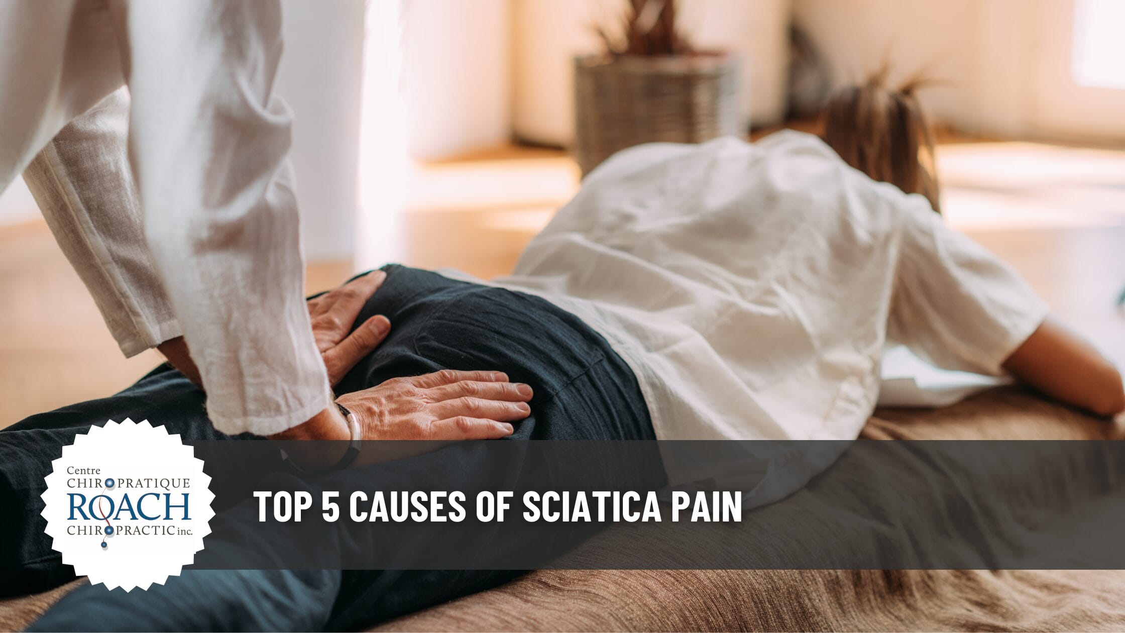 a patient receiving chiropractic care to provide sciatic pain relief