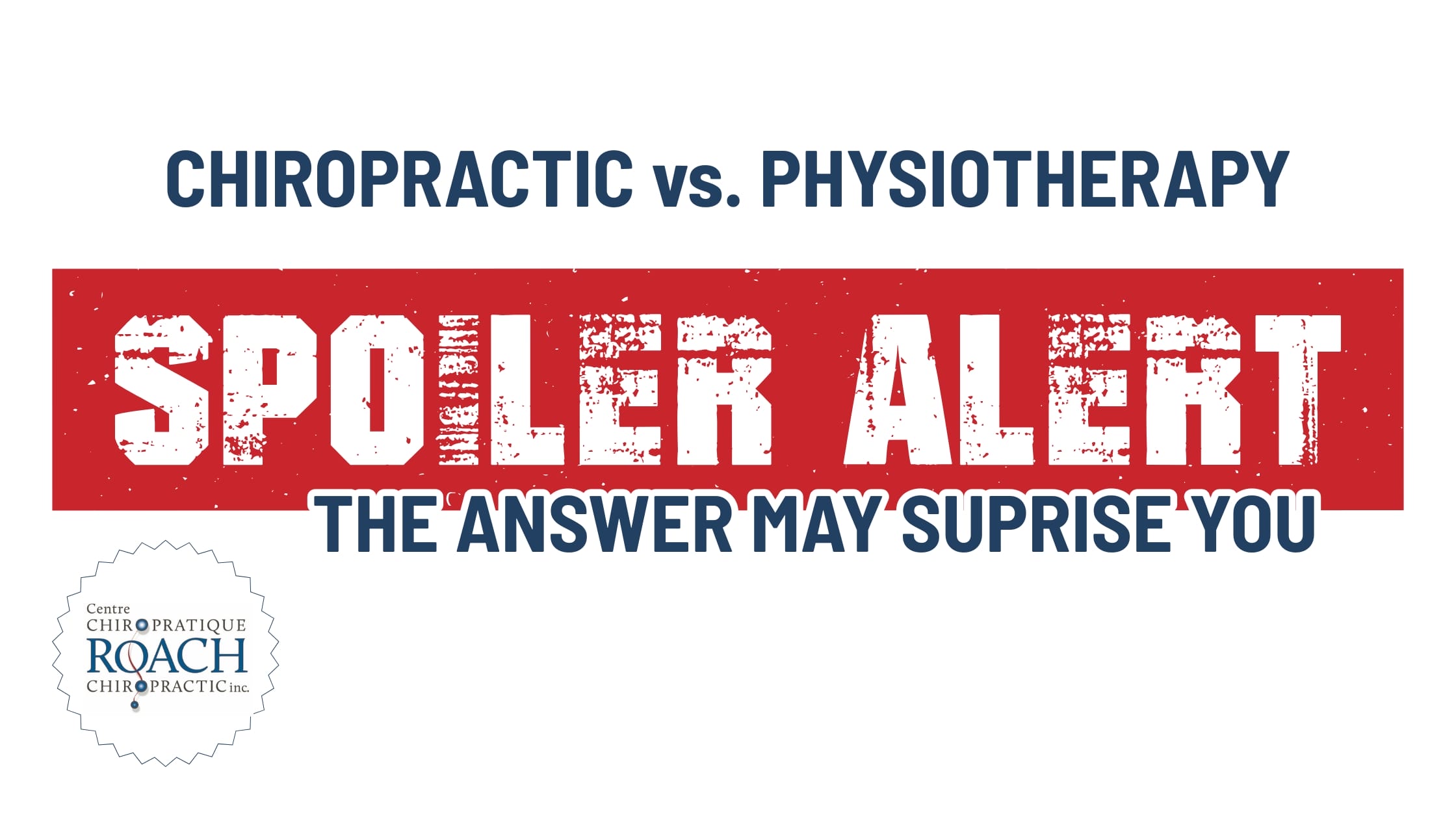 a spoiler alert banner with the question chiropractic vs physiotherapy and a hint that the answer may surprise you